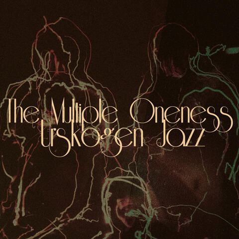 The Multiple Oneness