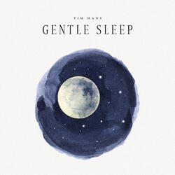 Gentle Sleep