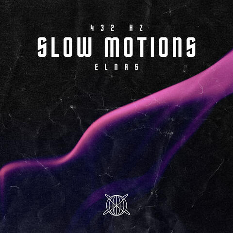 432 Hz Slow Motions