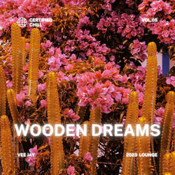 Wooden Dreams
