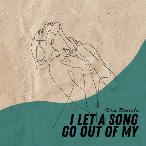 I Let A Song Go Out Of My Heart