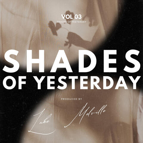 Shades Of Yesterday