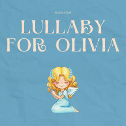 Lullaby For Olivia