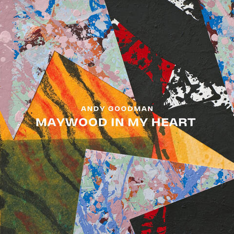 Maywood In My Heart
