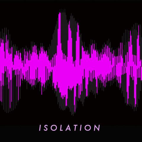 Isolation
