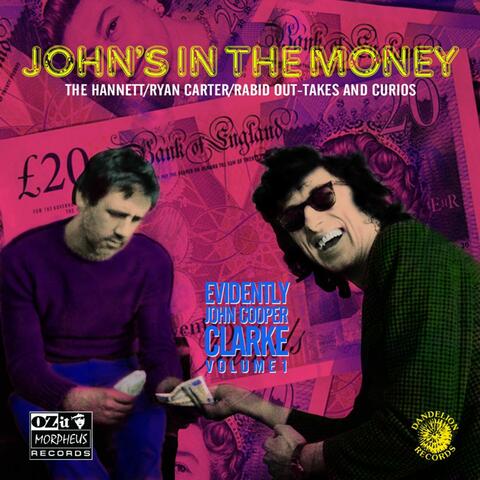 John's in the Money (Evidently John Cooper Clarke, Vol. 1)