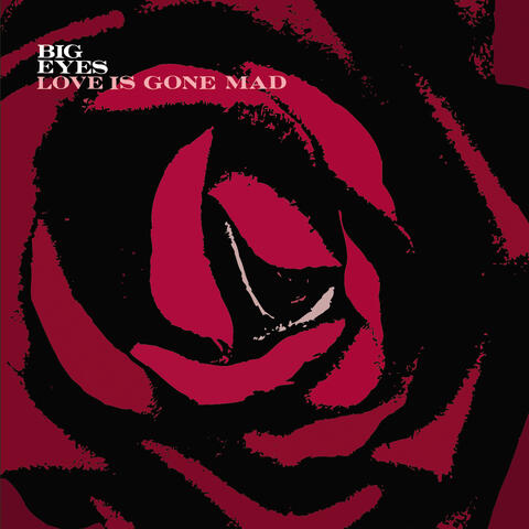 Love Is Gone Mad