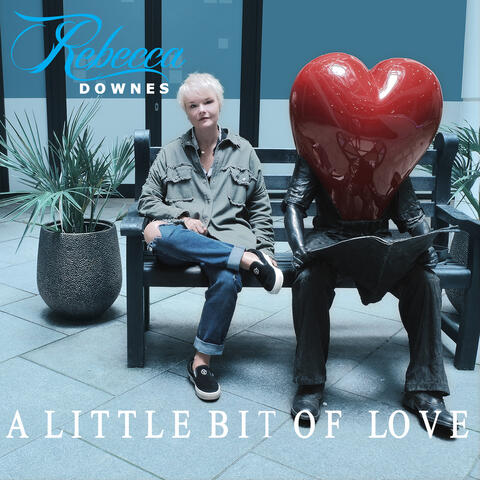 A Little Bit Of Love