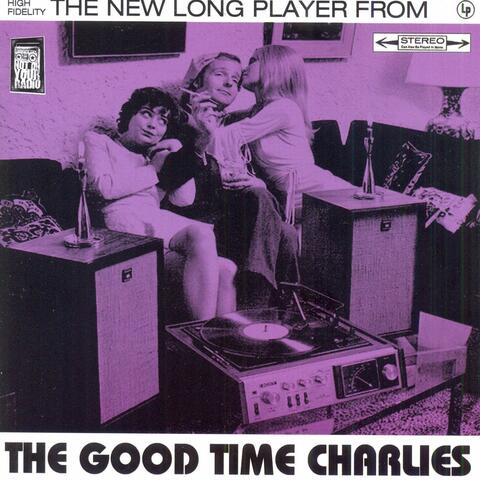 The New Long Player From The Good Time Charlies