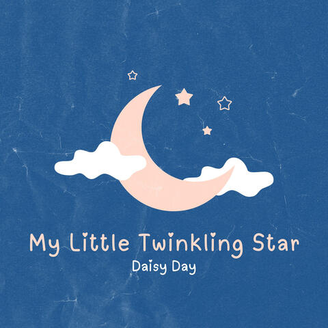 My Little Twinkling Star