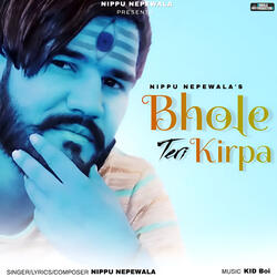 Bhole Teri Kirpa
