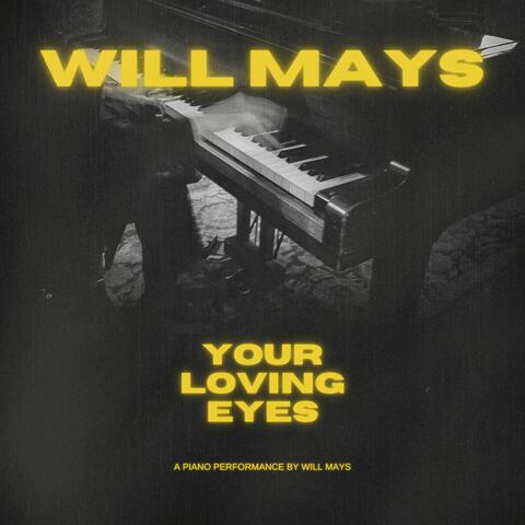 Your Loving Eyes