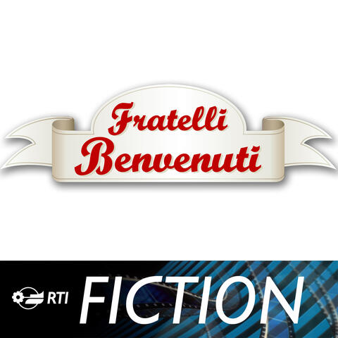 Fratelli Benvenuti (Colonna sonora originale della serie TV)