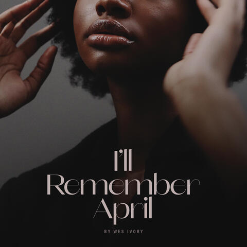 I'll Remember April