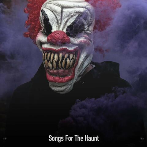 !!!!" Songs For The Haunt "!!!!