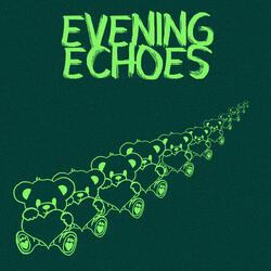 Evening Echoes