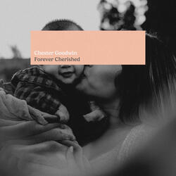 Forever Cherished