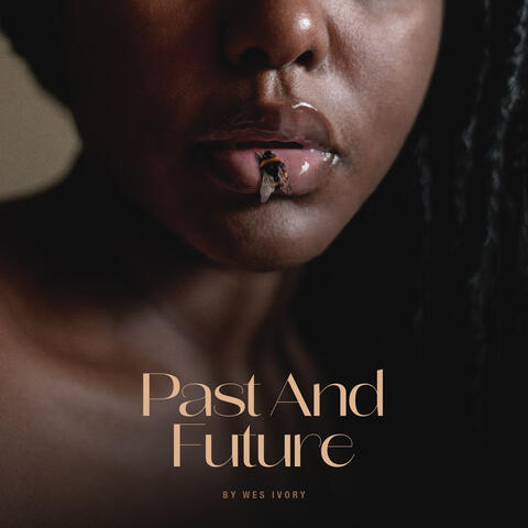 Past And Future