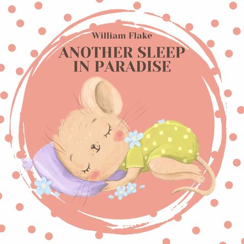 Another Sleep In Paradise