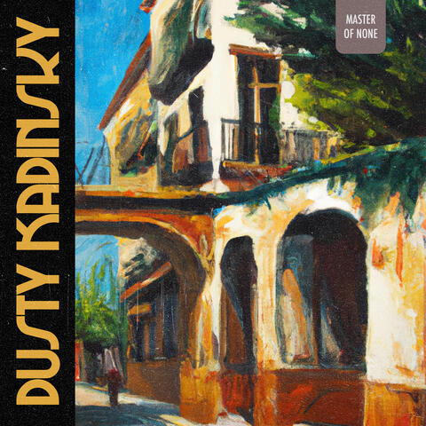 Dusty Kadinsky