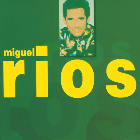 Miguel Rios & Los Sonor