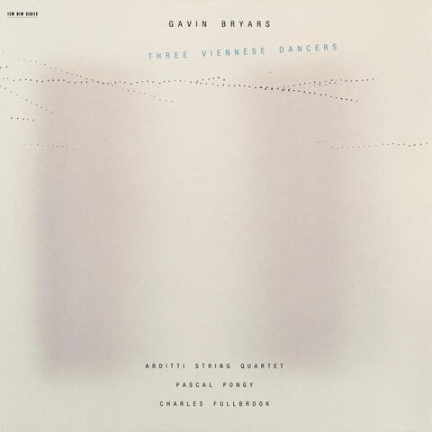 Bryars: Three Viennese Dancers