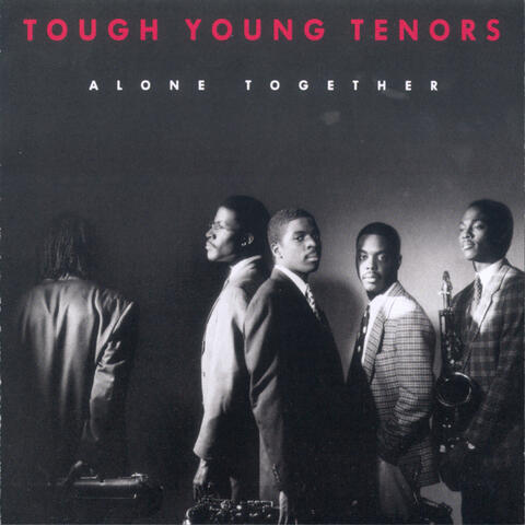 Tough Young Tenors