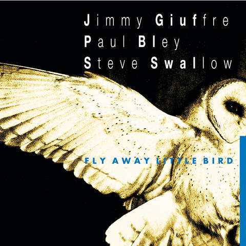 Fly Away Little Bird