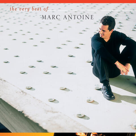 The Very Best Of Marc Antoine