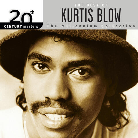 20th Century Masters: The Best Of Kurtis Blow