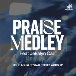 Praise Medley