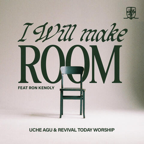 I Will Make Room