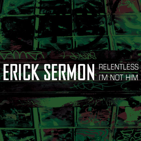 Relentless/I'm Not Him
