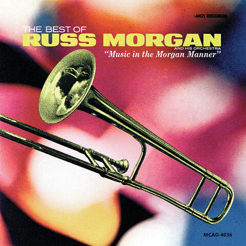 Russ Morgan And His Orchestra & Al Jennings