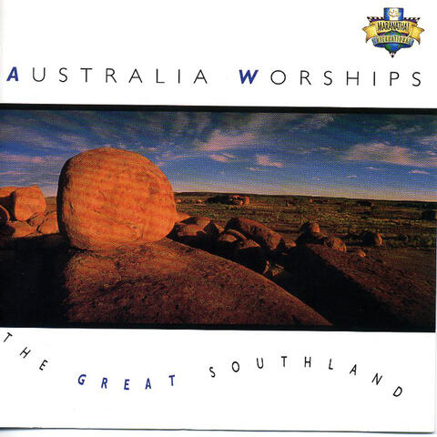 Australia Worships - The Great Southland
