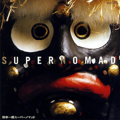 Super Nomad -One Generation-