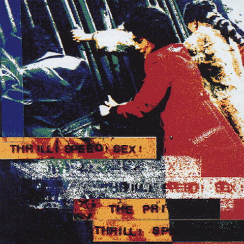 Thrill! Speed! Sex!
