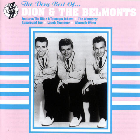 The Best Of Dion & The Belmonts