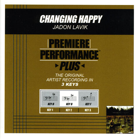 Premiere Performance Plus: Changing Happy