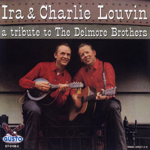 A Tribute To The Delmore Brothers