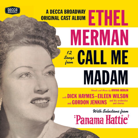 12 Songs From Call Me Madam (With Selections From "Panama Hattie")