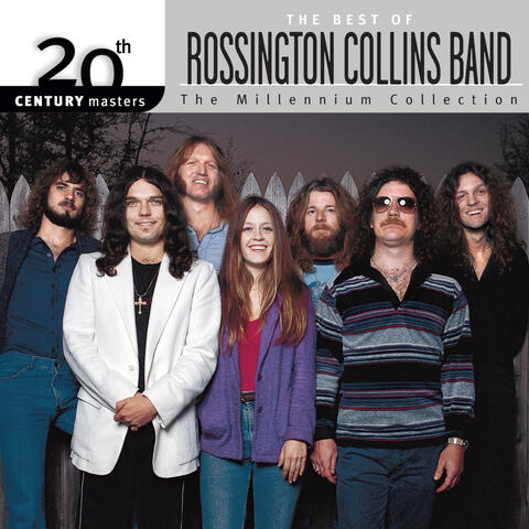 20th Century Masters: The Millennium Collection: Best Of The Rossington Collins Band