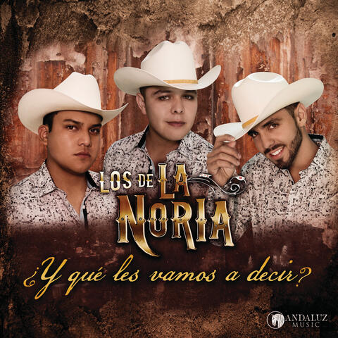 ¿Y Qué Les Vamos A Decir?