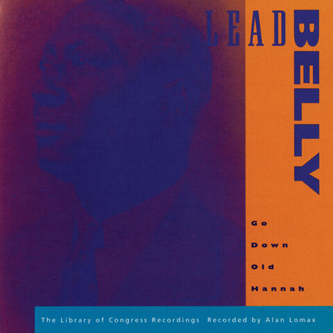 Go Down Old Hannah -- The Library of Congress Recordings, V. 6