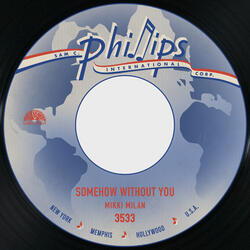 Somehow Without You