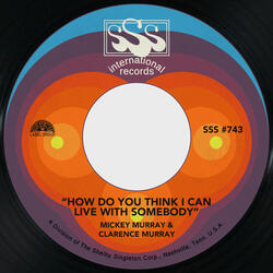 How Do You Think I Can Live with Somebody