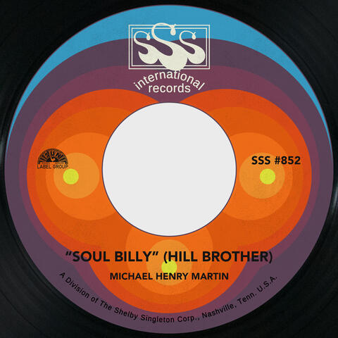 Soul Billy (Hill Brother) / Georgia Morning Dew