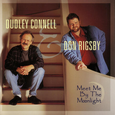 Dudley Connell & Don Rigsby
