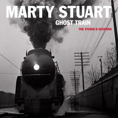 Ghost Train: The Studio B Sessions
