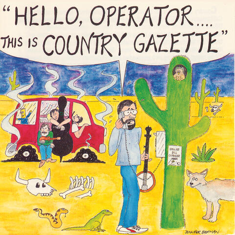 Hello Operator. . . . This is Country Gazette